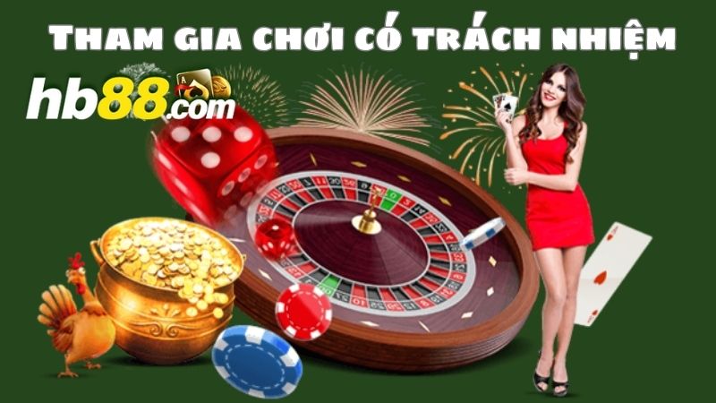 Người chơi cần có trách nhiệm khi tham gia cá cược tại nhà cái